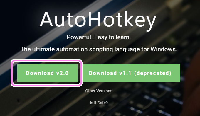 AutoHotKey 公式サイトからダウンロード2